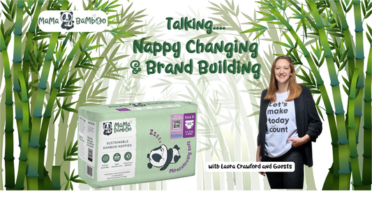 Laura Crawford founder and a pack of Mama Bamboo nappies against a backdrop of bamboo, with the heading 'Talking Nappy changing & Brand Building'.